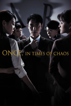 Once,in Times of Chaos