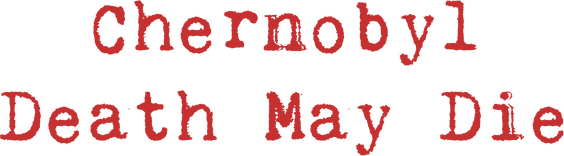 Логотип CHERNOBYL - Death May Die