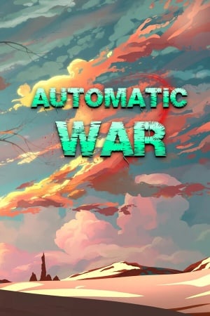 Automatic war