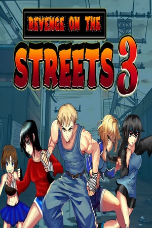 Revenge on the Streets 3