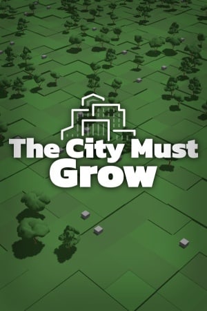 The City Must Grow