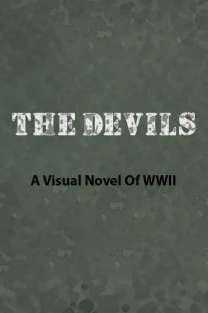 The Devils - A Visual Novel Of WWII