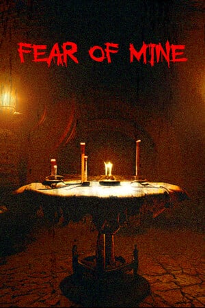 Fear Of Mine