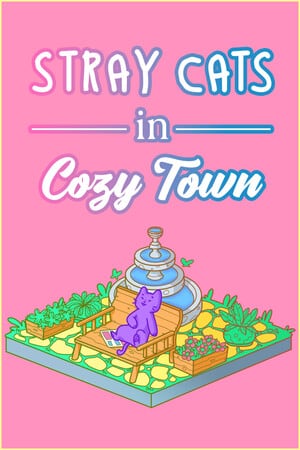 Stray Cats in Cozy Town