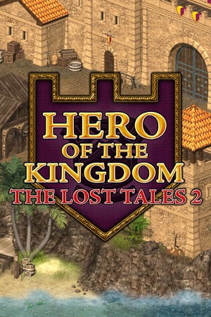 Hero of the Kingdom: The Lost Tales 2