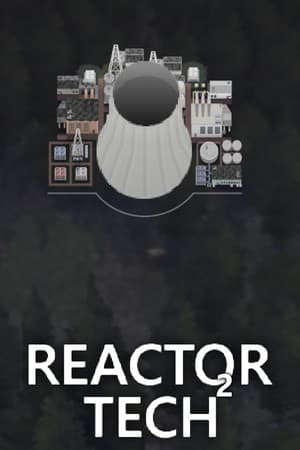 Reactor Tech 2
