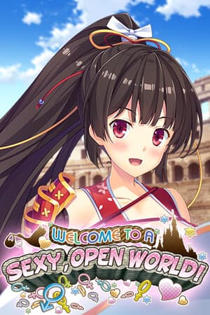 Welcome to a Sexy, Open World!