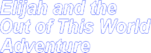 Логотип Elijah and the Out of this World Adventure