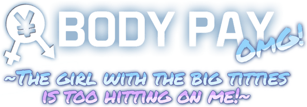 Логотип Body Pay OMG! The girl with the big titties is too hitting on me!