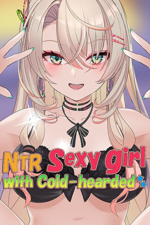 NTR Sexy girl with Cold-hearded