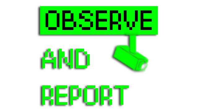 Логотип Observe and Report