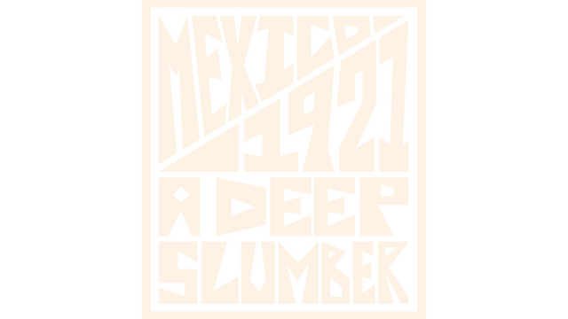 Логотип Mexico, 1921. A Deep Slumber.