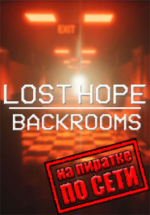 Lost Hope: Backrooms