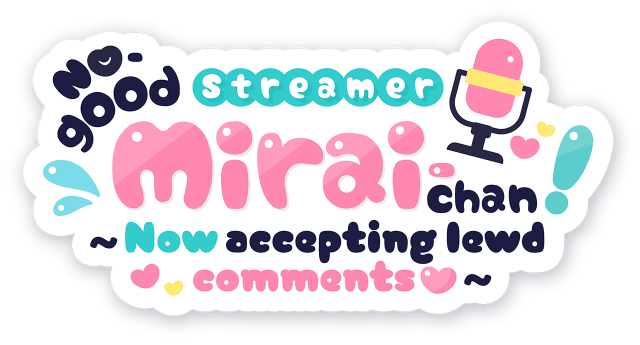 Логотип No-good Streamer Mirai-chan!
