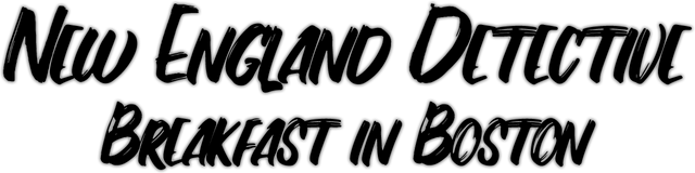Логотип New England Detective: Breakfast in Boston