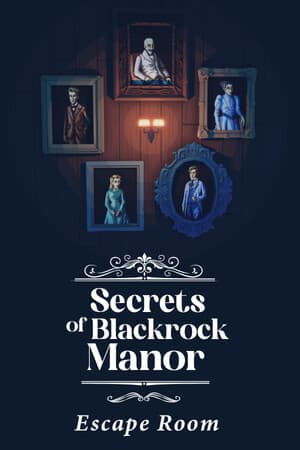 Secrets of Blackrock Manor - Escape Room