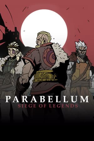Parabellum: Siege Of Legends