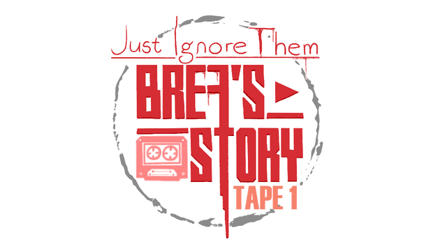Логотип Just Ignore Them: Brea's Story Tape 1