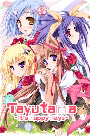 Tayutama: It's happy days