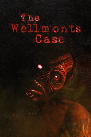 The Wellmonts Case
