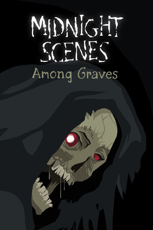 Midnight Scenes: Among Graves