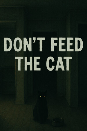 Don't Feed The Cat