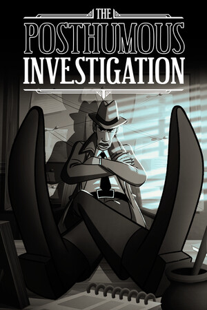 The Posthumous Investigation