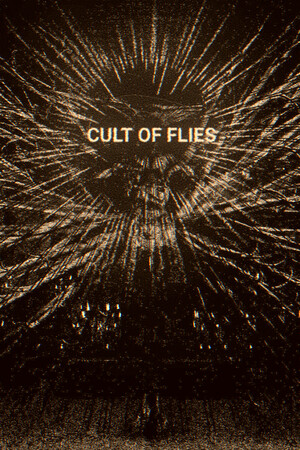 CULT OF FLIES