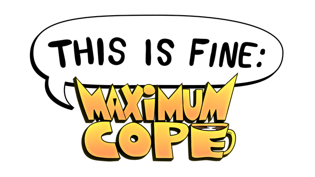 Логотип This Is Fine: Maximum Cope