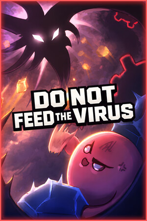 DO NOT FEED THE VIRUS - Incremental
