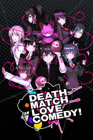 Death Match Love Comedy!