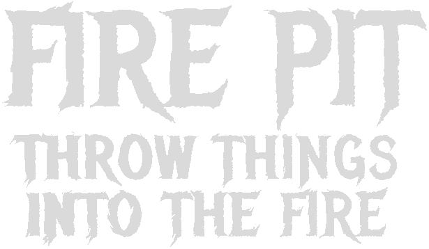Логотип Fire Pit: Throw Things Into The Fire