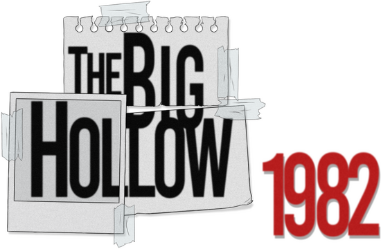 Логотип The Big Hollow: 1982